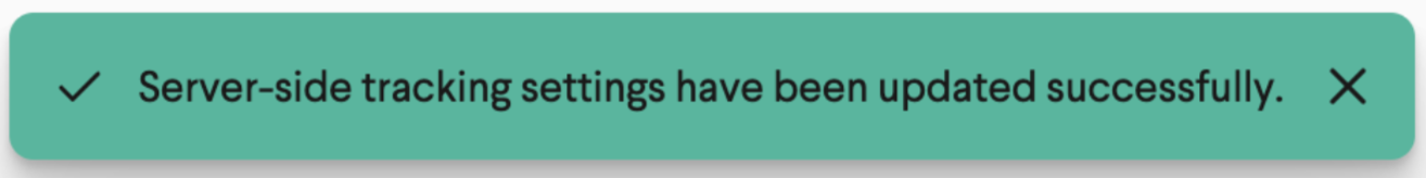 Server-Side Tracking enabled confirmation banner